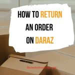 how to return an order on daraz