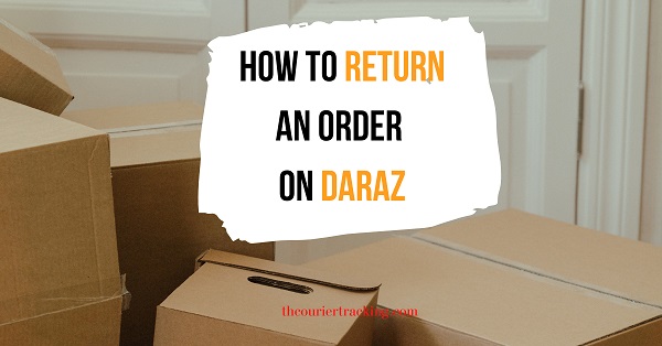 how to return an order on daraz